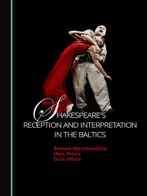 cover image of Shakespeare's Reception and Interpretation in the Baltics